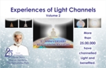Experiences of Light Channels, Vol 2