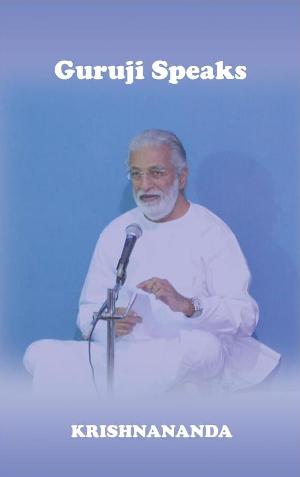 Guruji Speaks Vol 4