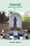 iGuruji: Informal Talks with Guruji (Vol 2)