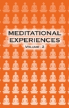 Meditational Experiences Vol 2